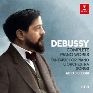 Aldo Ciccolini - Debussy: Complete Piano Works; Fantaisie for piano & orchestra,